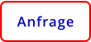 Anfrage