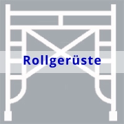 Rollgerüste